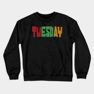 Tuesday Reggae Crewneck Sweatshirt